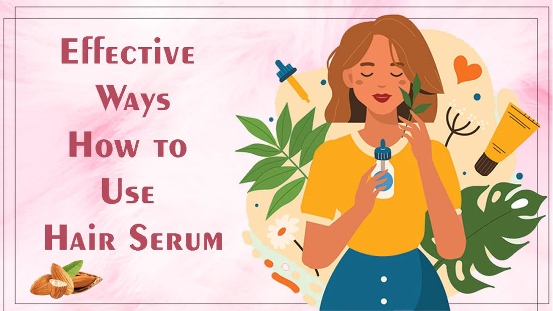 How to Use Hair Serum